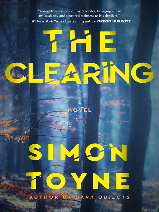 Title details for The Clearing by Simon Toyne - Available